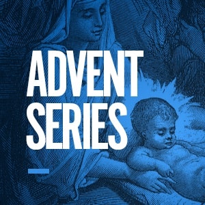 Advent Series