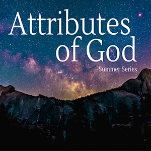 Series: Attributes of God