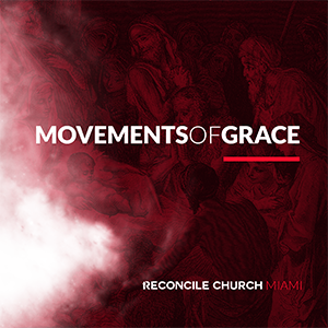 Advent: The Movements of Grace Advent: The Movements of Grace
